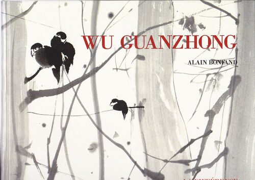 Alain Bonfand --- Wu Guanzhong --- Éditions La Différence