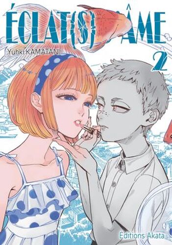 Eclat(S) D'âme - Tome 2