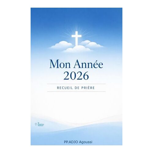 Mon Année 2026 Recueil De Prière
