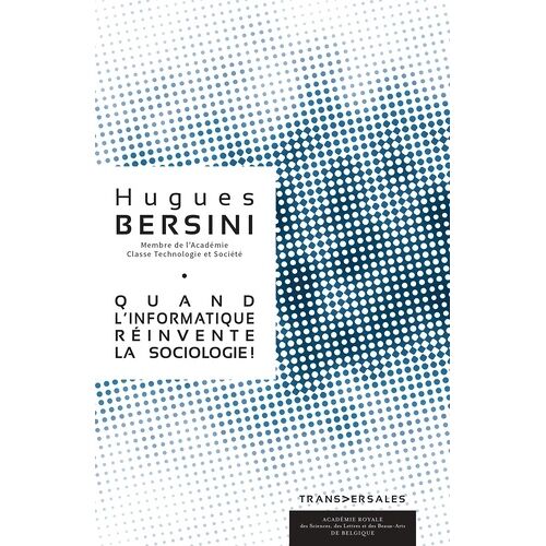 Quand L'informatique Réinvente La Sociologie !