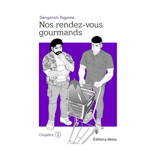 Nos Rendez-Vous Gourmands - Le Nouveau Manga De Gengoroh Tagame ! - Chapitre 2