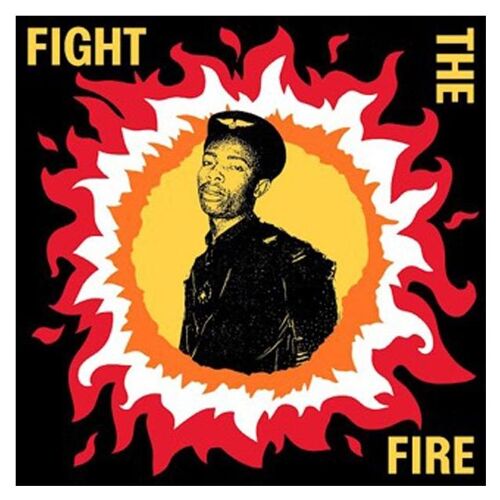 Fight The Fire Digital Reggae Conscious Roots And Dub In Nigeria 1986-91 - Vinyle