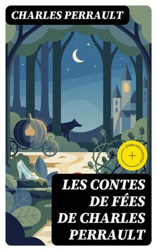 Les Contes De Fées De Charles Perrault