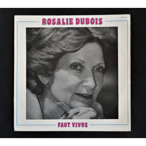 Rosalie Dubois - Faut Vivre