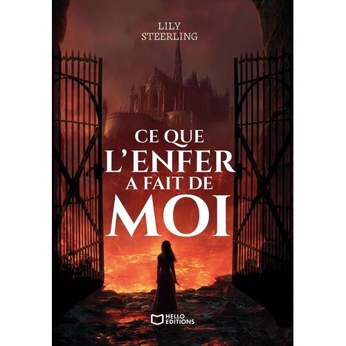 Ce Que L'enfer A Fait De Moi