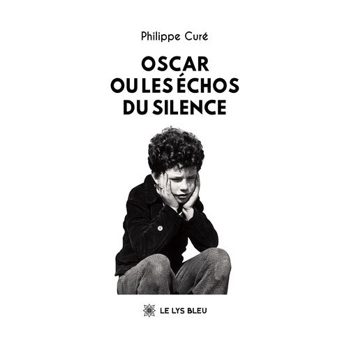 Oscar Ou Les Échos Du Silence