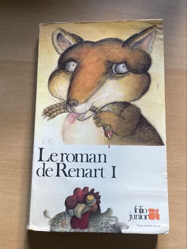Le Roman De Renart 1. Illustrations D’Etienne Delessert. Editions Gallimard. Folio Junior 