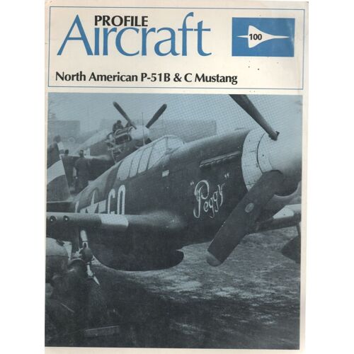 Profile Aircraft ; North American P-51b & C Mustang