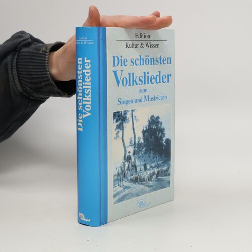 Die Schönsten Volkslieder. Sonderausgabe. Zum Singen Und Spielen