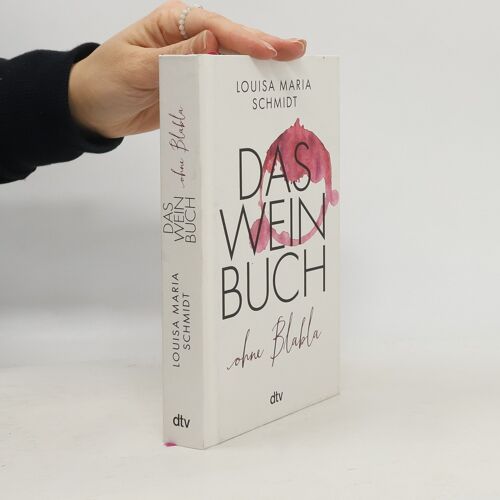 Das Weinbuch - Ohne Blabla