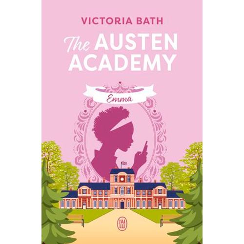 The Austen Academy (Tome 2) - Emma