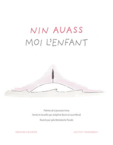 Nin Auass. Moi L'enfant