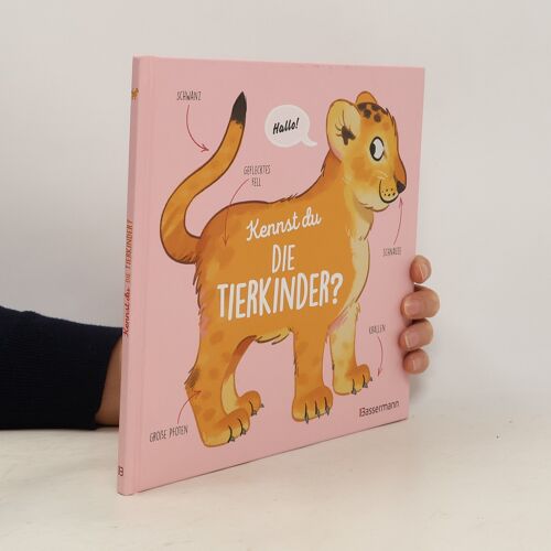 Kennst Du Die Tierkinder? - Sachbilderbuch Für Kinder Ab 3 Jahren