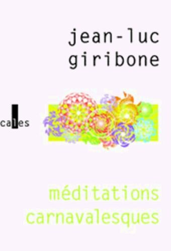 Méditations Carnavalesques