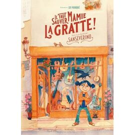 Il Faut Sauver Mamie La Gratte ! (1 Cd Audio)