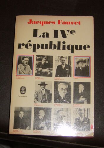 La Iv E République / Jacques Fauvet