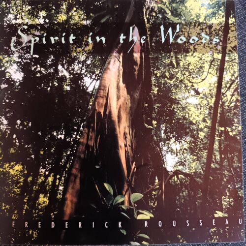 Frédéric Rousseau - Spirit In The Woods