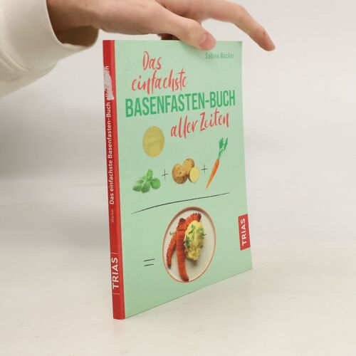 Das Einfachste Basenfasten-Buch Aller Zeiten