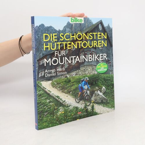 Die Schönsten Hüttentouren Für Mountainbiker