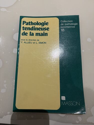 Pathologie Tendineuse De La Main - Rhumatismes Inflammatoires Exclus