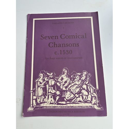 Seven Comical Chanson C. 1530 - For Four Voices Or Instruments - Pour 4 Voix Ou Instruments - London Pro Musica Edition -