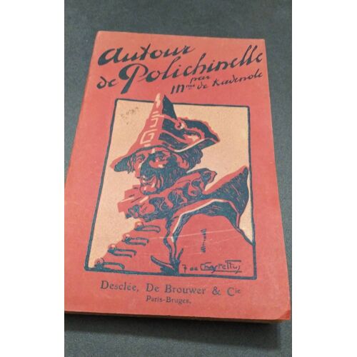Autour De Polichinelle Par Madame De Kadenole Livre Ancien