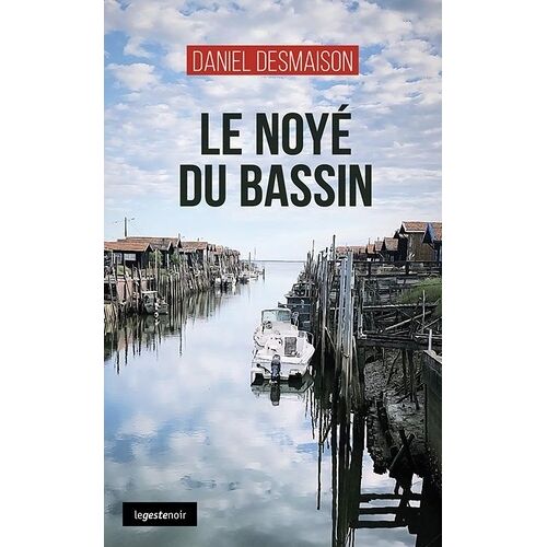 Noye Du Bassin (Coll - Geste Noir)