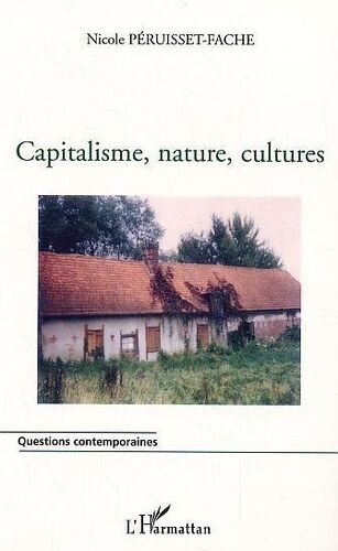 Capitalisme, Nature, Cultures