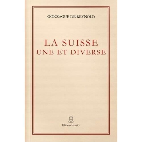 La Suisse, Une Et Diverse