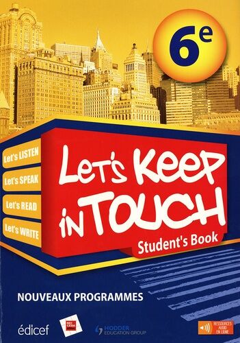 Anglais 6e Let's Keep In Touch - Student's Book