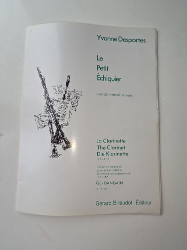 Yvonne Desportes, Le Petit Échiquier Pour Clarinette Sib Et Piano - Collection Dangain - Ed. Billaudot