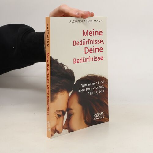 Meine Bedürfnisse, Deine Bedürfnisse