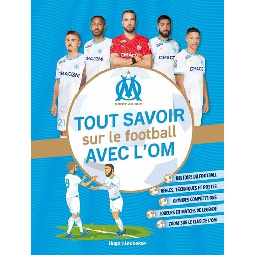 Tout Savoir Sur Le Football Avec L'om