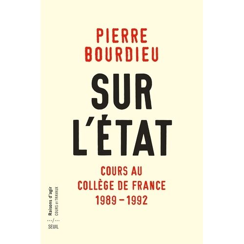 Sur L'etat - Cours Au Collège De France (1989-1992)