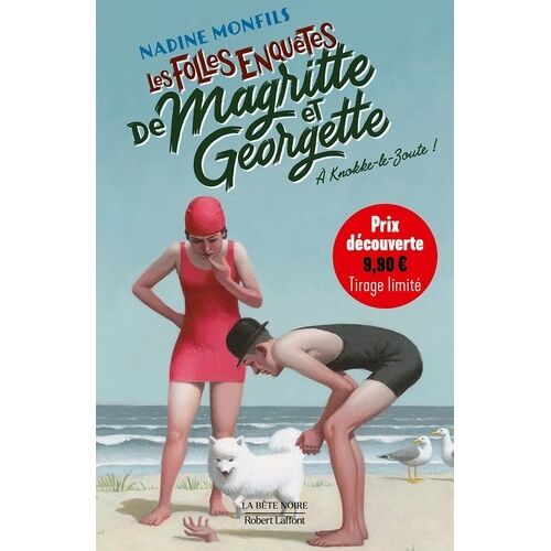 Les Folles Enquêtes De Magritte Et Georgette - A Knokke-Le-Zoute !