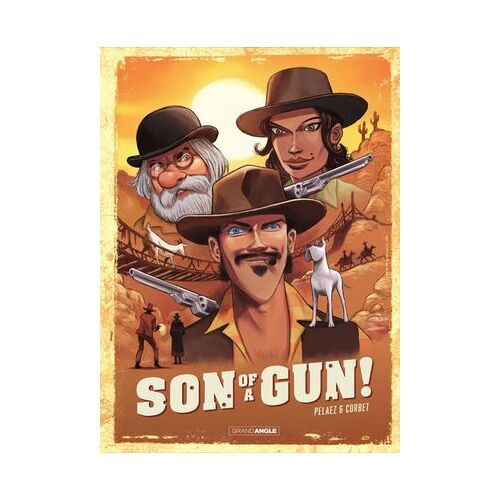 Son Of A Gun - Tome 1 - Son Of A Gun