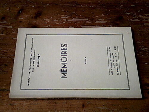 Mémoires - Institut De Préhistoire Et D'archéologie Des Alpes-Maritimes 1966-1967 - Tome X