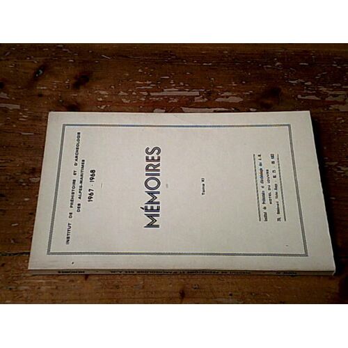 Mémoires - Institut De Préhistoire Et D'archéologie Des Alpes-Maritimes 1967-1968 - Tome Xi