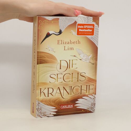 Die Sechs Kraniche (Die Sechs Kraniche 1)