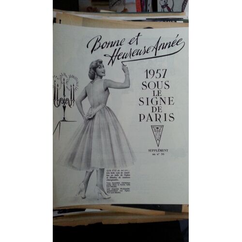 Catalogue Sous Le Signe De Paris, Supplément Au N°36 Bonne Et Heureuse Année 1957