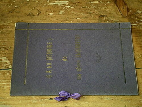 À La Mémoire De Ma Chère Elisabeth ! Rappelée À Dieu Le 16 Mars 1912