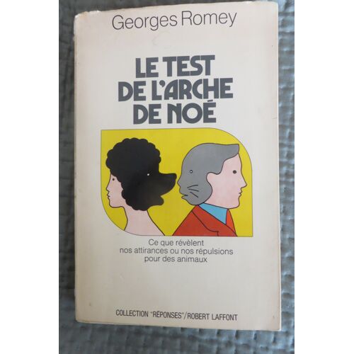 Le Test De L'Arche De Noé Par Georges Romey