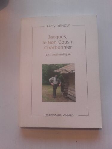 Jacques, Le Bon Cousin Charbonnier