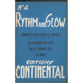 N°4 Rythm And Slow Comment Veux Tu Que Je T'Oublie Les Guitares De L'Été Ça Ne S'Oublie Pas Tu Pars Pour Piano Contrebasse Guitare