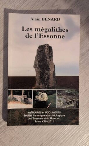 Les Mégalithes De L'Essonne