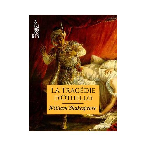 La Tragédie D'othello