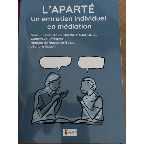 L’Apparté : Un Entretien Individuel En Médiation 