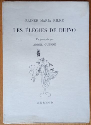 Rainer Maria Rilke Les Élégies De Duino Mermod 1958