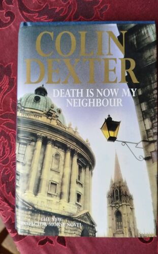 Death Is Now My Neighbour