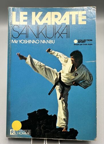 Le Karate Sankukai  Me Yoshinao Nanbu